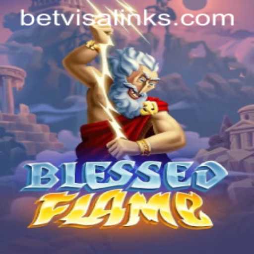 Exploring the Enchanting World of BlessedFlame and the Magic of Betvisa
