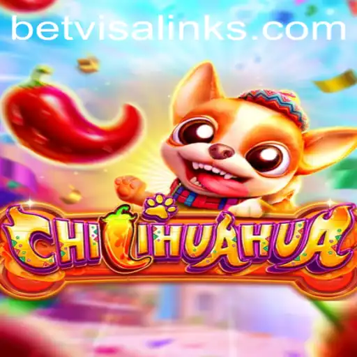 Exploring the Exciting World of CHILIHUAHUA at Betvisa