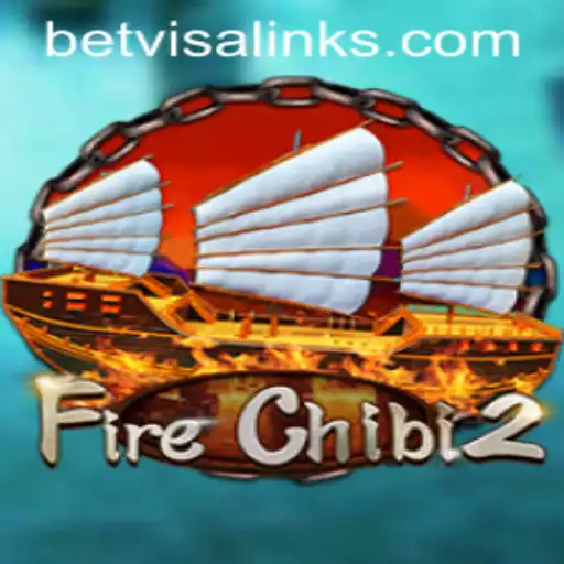 Exploring the Exciting World of FireChibi2 and Betvisa