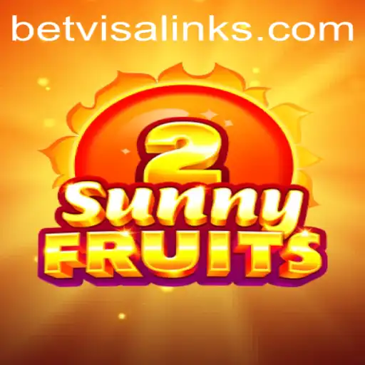 Exploring SunnyFruits2 and Betvisa: A Fresh Casino Experience