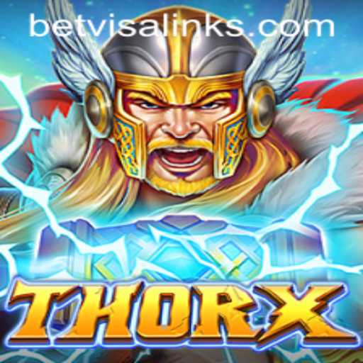 Exploring the Thrilling World of ThorX in Collaboration with Betvisa